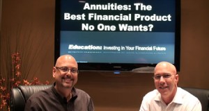 Annuities – The Best Financial Product No One Wants!