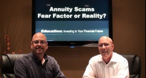 Annuity Scams – Fear Factor or Reality?