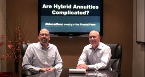Are Hybrid Annuities too Complicated?