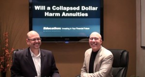 Will a Collapsed Dollar Harm Annuities?