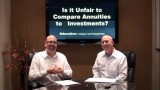Is it Unfair to Compare Annuities to Investments