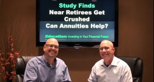 Study Finds Near Retirees Get Crushed! Can Annuities Help?