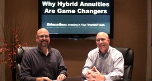 Why Hybrid Annuities Are Game Changers