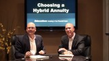 Choosing a Hybrid Annuity