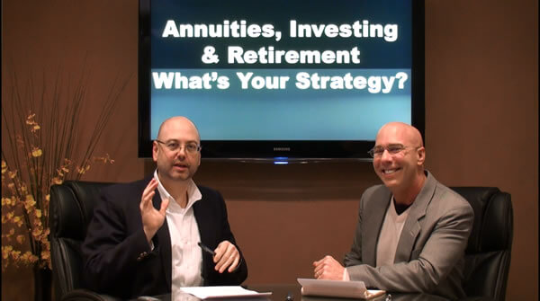 Annuities, Investing and Retirement – What’s Your Strategy?