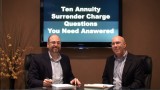 Annuity Surrender Charges<br>Top Ten Questions & Answers