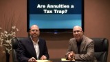 Are Annuities a Tax Trap?
