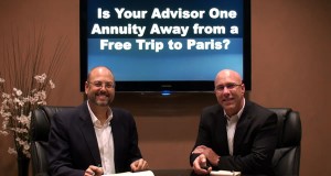Is Your Advisor One Annuity Away From a Free Trip to Paris