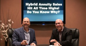 Hybrid Annuity Sales Hit All Time Highs! Do You Know Why?