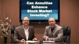 Can Annuities Enhance Stock Market Investing?