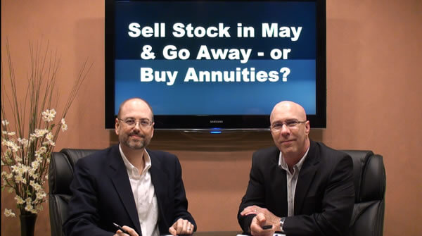 Sell in May and Go Away or Buy Annuities?