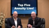 Top Five Annuity Lies!
