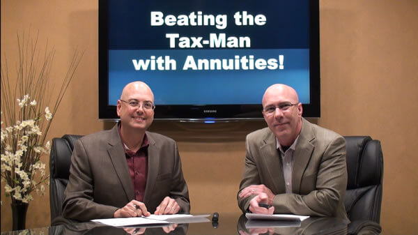 Beat the Tax-Man Fair & Square with Annuities!