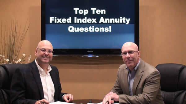 Top Ten Fixed Index Annuity Questions to ask Before Purchasing!