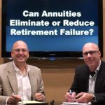 The Annuity Guys video talking about Can Annuities Eliminate or Reduce Retirement Failure?