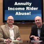The Annuity Guys video talking about Annuity Income Rider Abuse