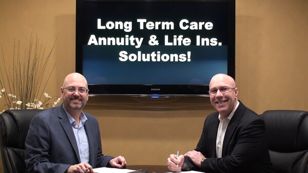 Long Term Care – Annuity and Life Insurance Solutions