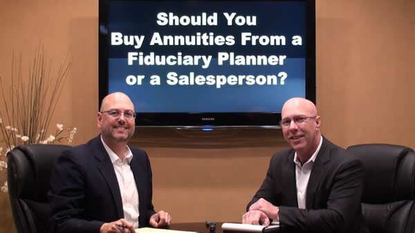 Fiduciary Financial Planner Vs. An Annuity Salesperson