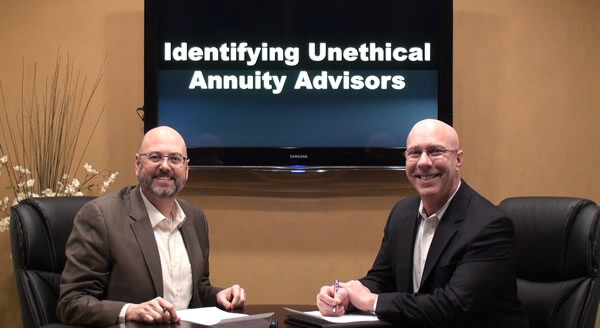 Identifying Unethical Annuity Advisors